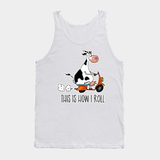 This Is How I Roll. Tank Top